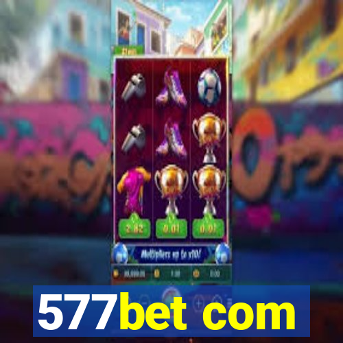 577bet com